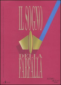 Il sogno della farfalla. Vol. 4