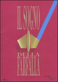 Il sogno della farfalla. Vol. 4