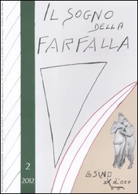 Il sogno della farfalla. Vol. 2