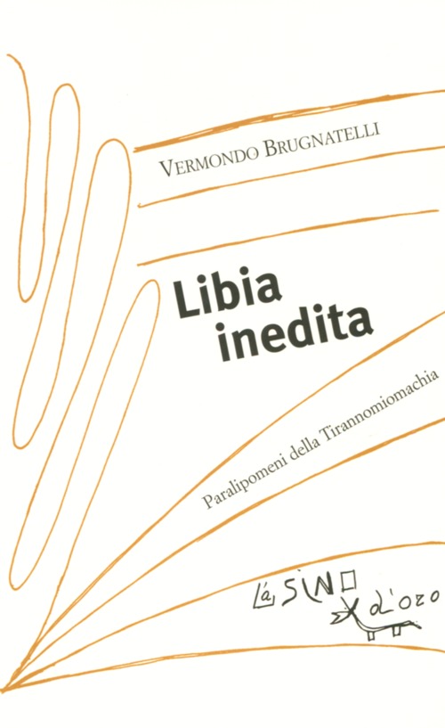 Libia inedita. Paralipomeni della Tirannomiomachia