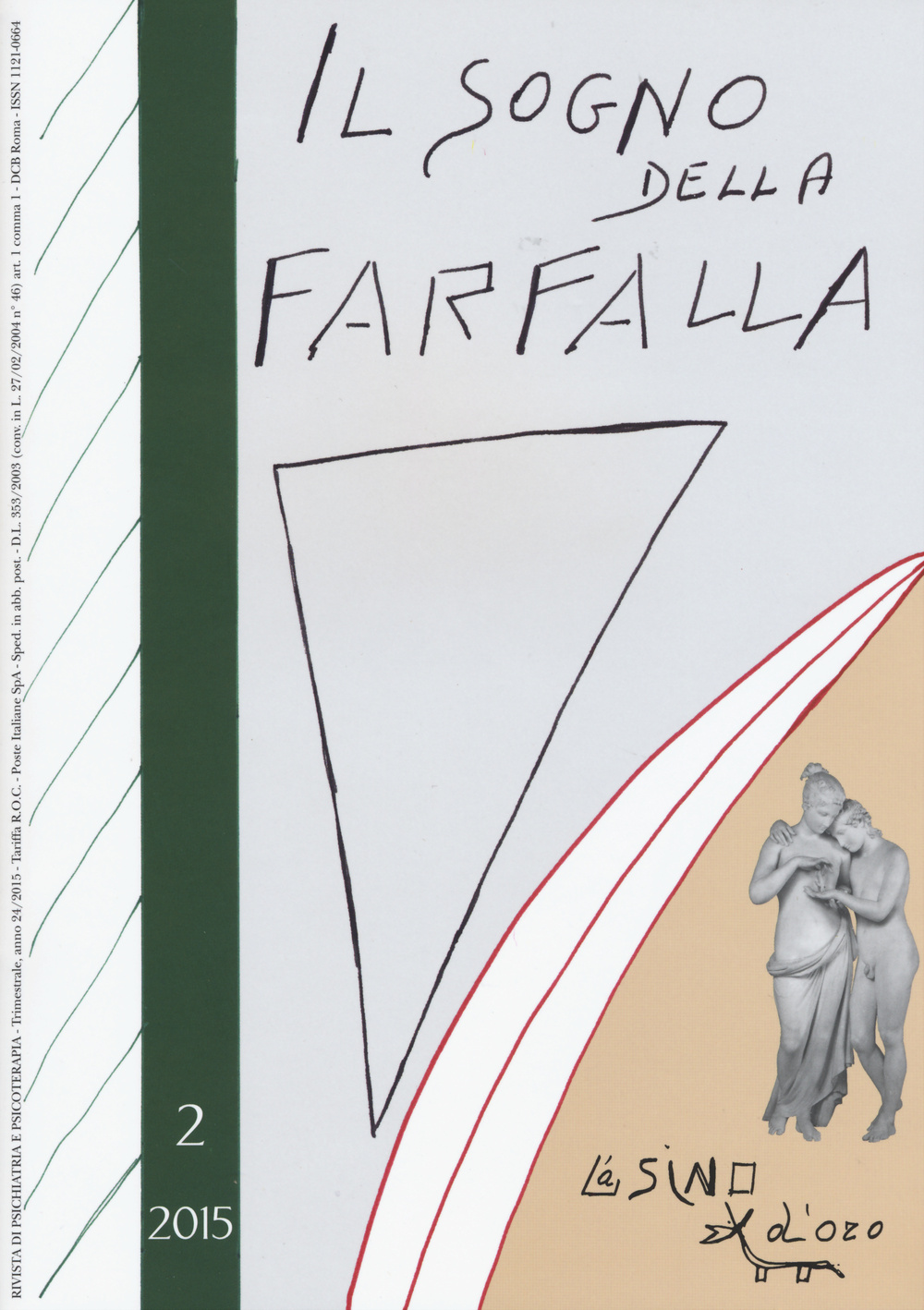 Il sogno della farfalla. Vol. 2