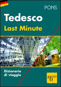 Last minute tedesco