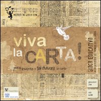 Viva la carta! Gioco educativo alla scoperta del mondo della carta