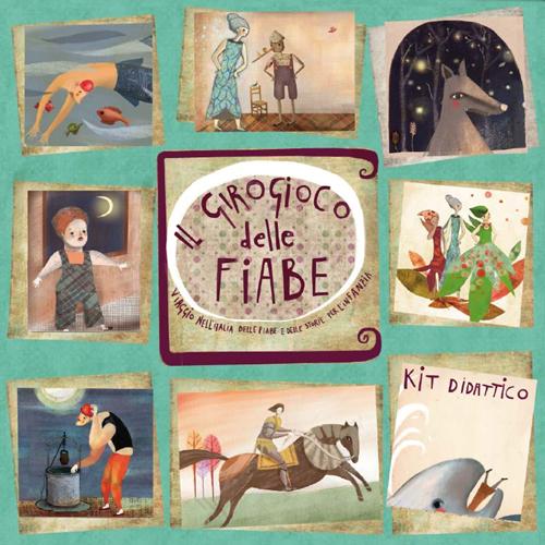 Il girogioco delle fiabe. Kit didattico