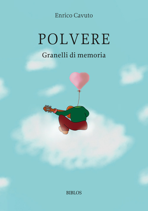 Polvere. Granelli di memoria