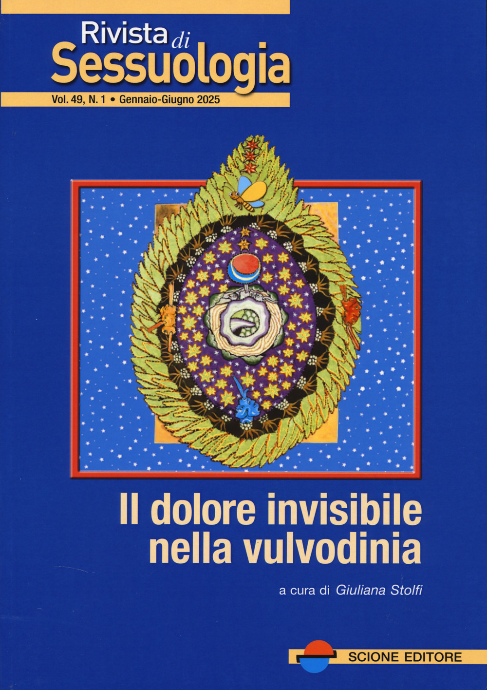 Rivista di sessuologia. Vol. 1: Il dolore invisibile nella vulvodinia