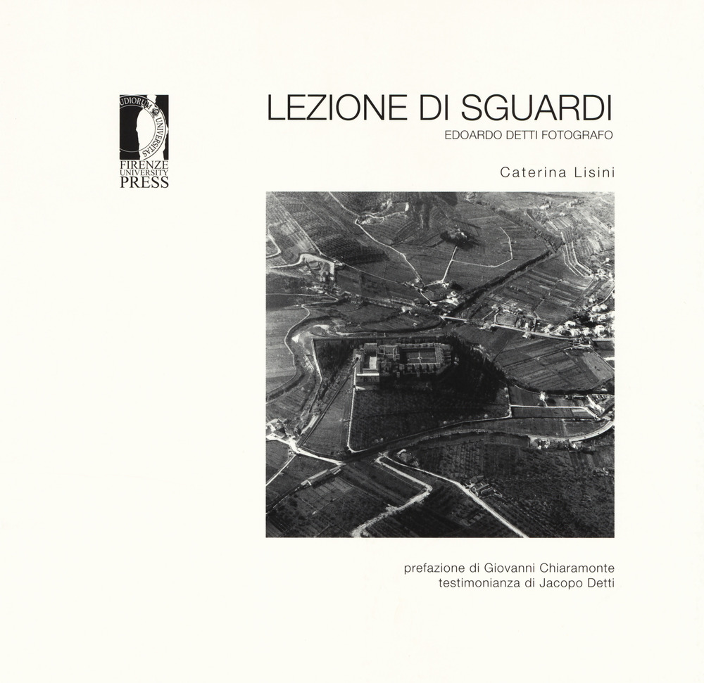 Lezione di sguardi. Edoardo Detti fotografo