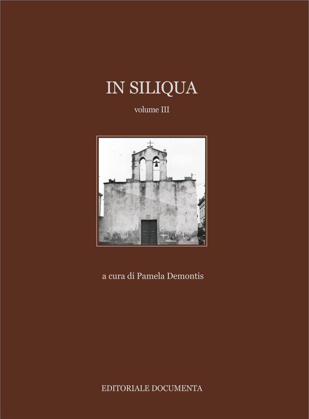 In Siliqua. Vol. 3