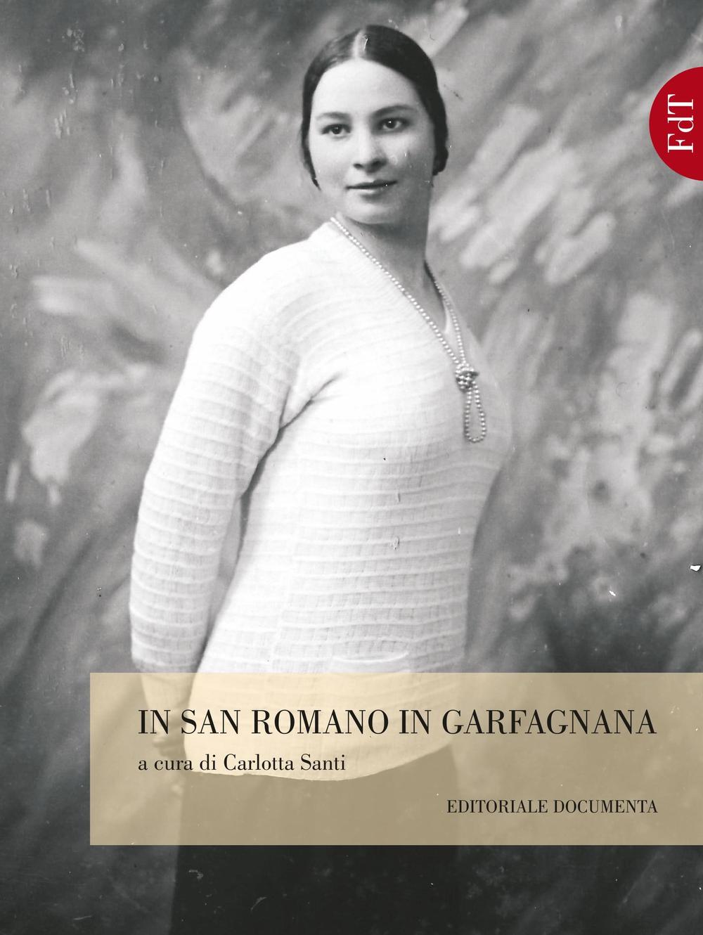 In San Romano in Garfagnana