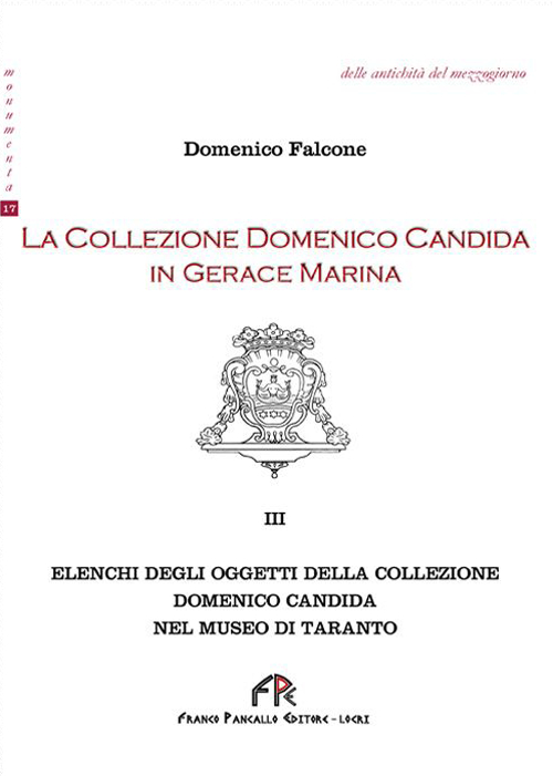 La collezione Domenico Candida in Gerace Marina. Vol. 3