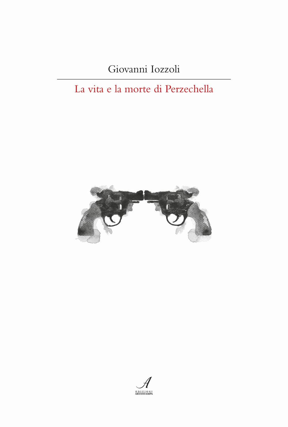 La vita e la morte di Perzechella