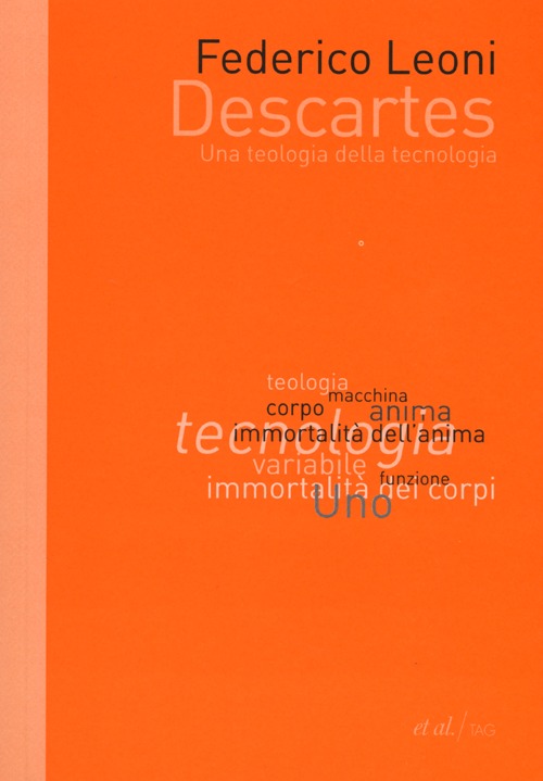 Descartes. Una teologia della tecnologia
