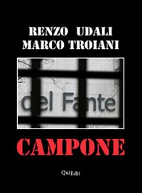 Campone. Immagini del carcere di Verona