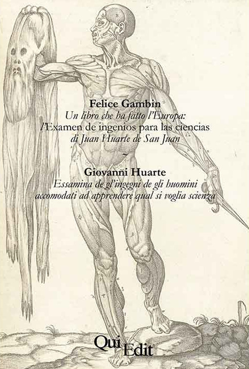 Un libro che ha fatto l'Europa: l'«Examen de ingenios para las ciencias di Juan Huarte de San Juan»
