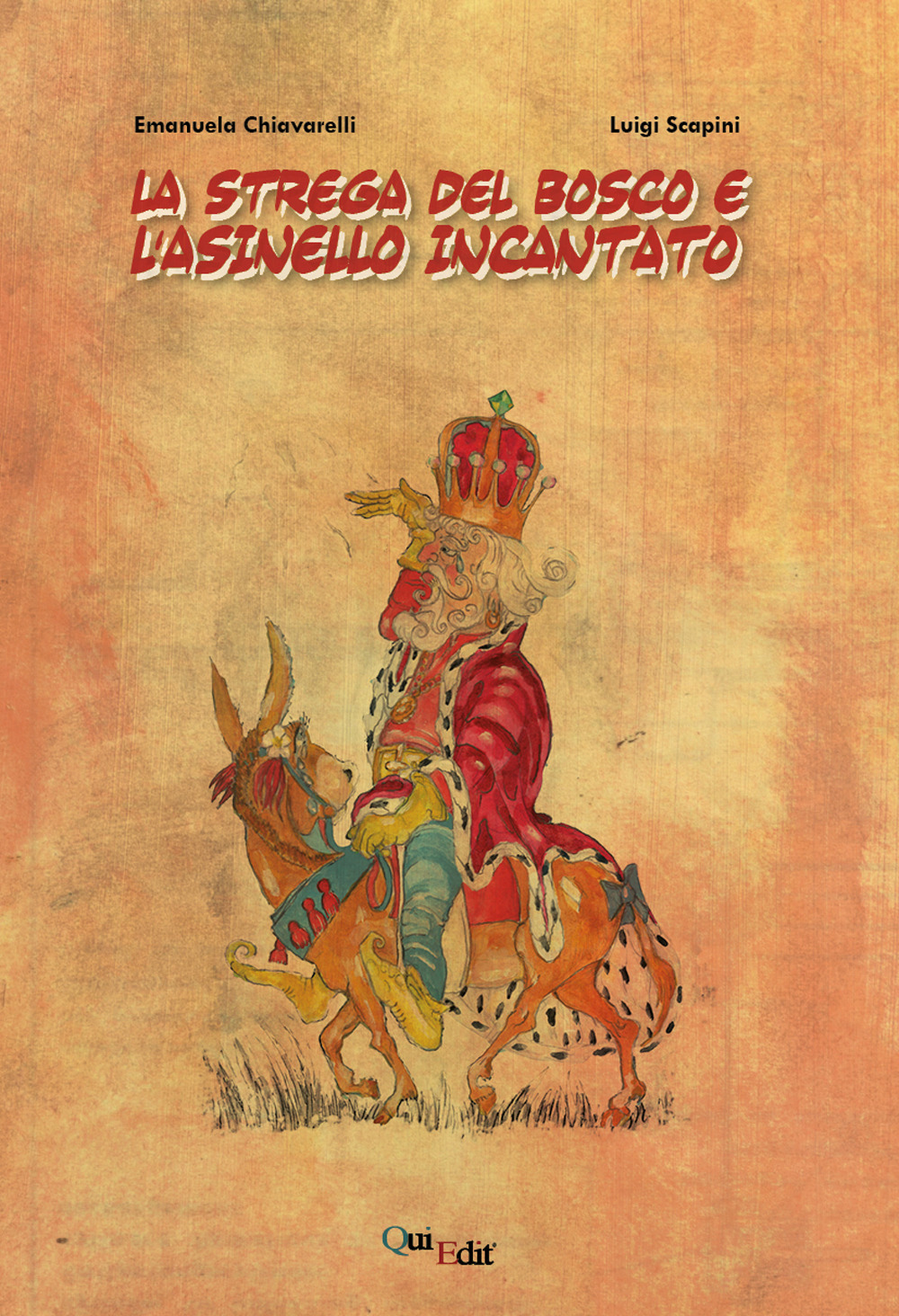 La strega del bosco e l'asinello incantato