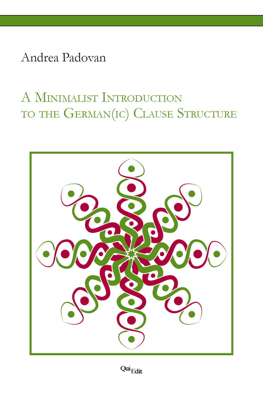 A minimalist introduction to the German(ic) Clause Structure