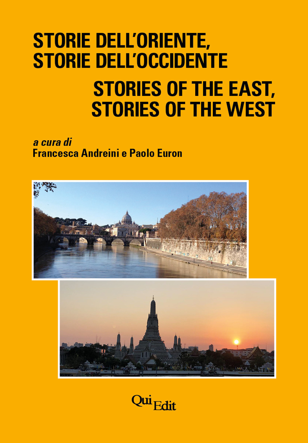 Storie dell’Oriente, Storie dell’Occidente-Stories of the East, Stories of the West
