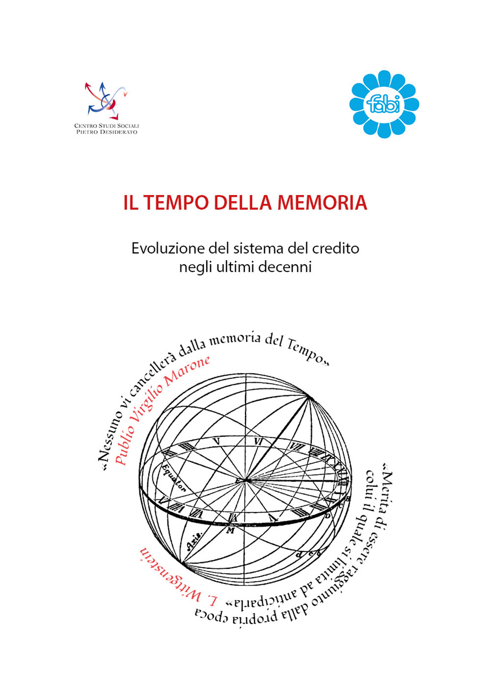 Il tempo della memoria. Evoluzione del sistema del credito negli ultimi decenni