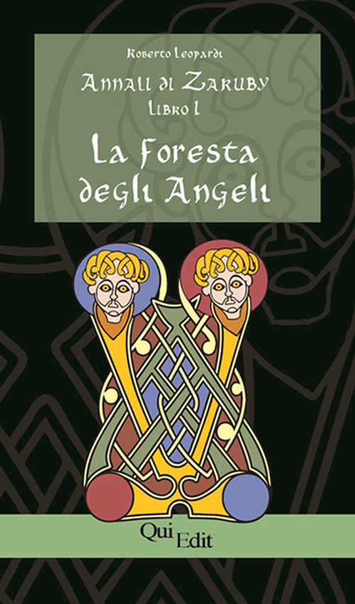Annali di Zaruby. Vol. 1: La foresta degli Angeli