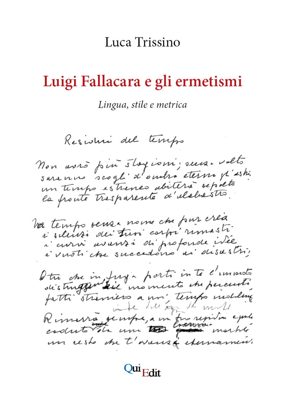 Luigi Fallacara e gli ermetismi. Lingua, stile e metrica