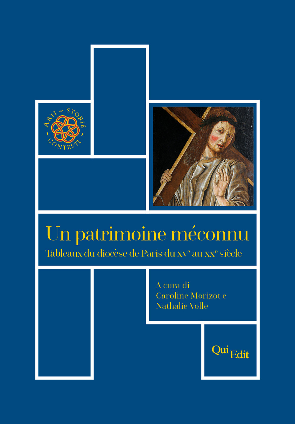 Un patrimoine méconnu. Tableaux du diocèse de Paris du XVe au XXe siècle