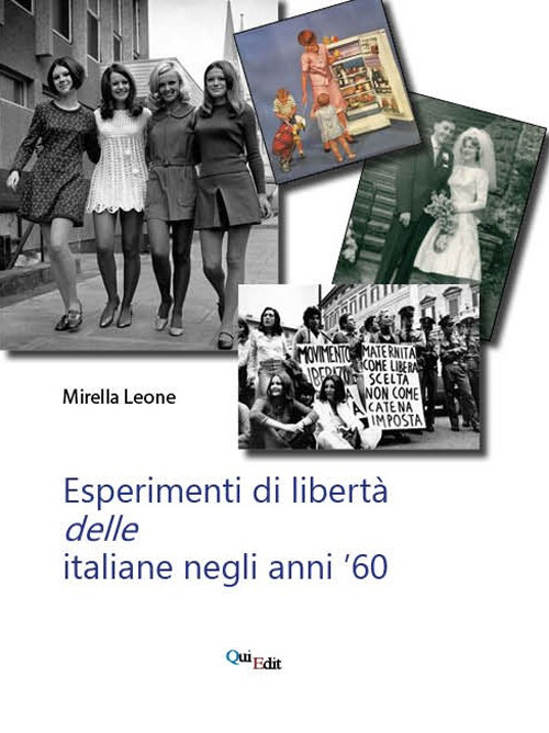 Esperimenti di libertà delle italiane negli anni '60