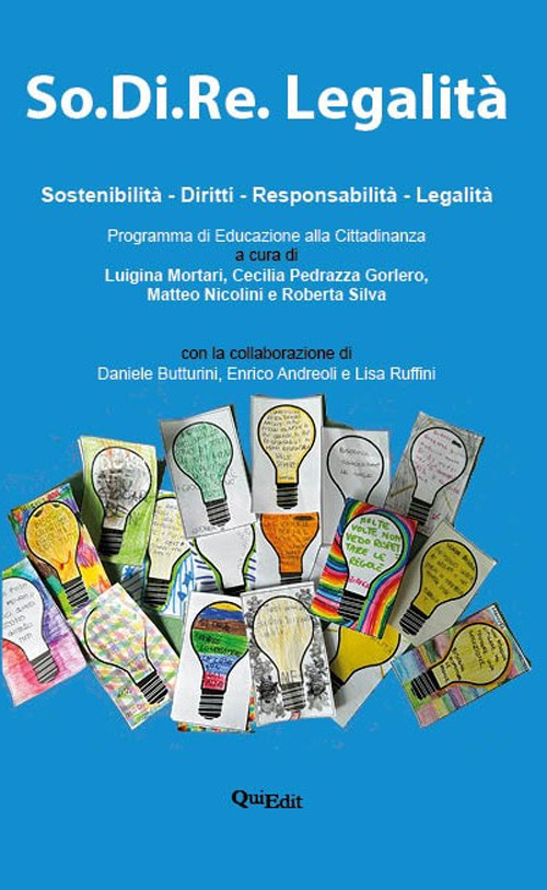 So.Di.Re. Legalità. Sostenibilità. Diritti. Responsabilità. Legalità