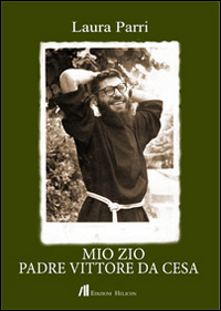 Mio zio padre Vitore da Cesa