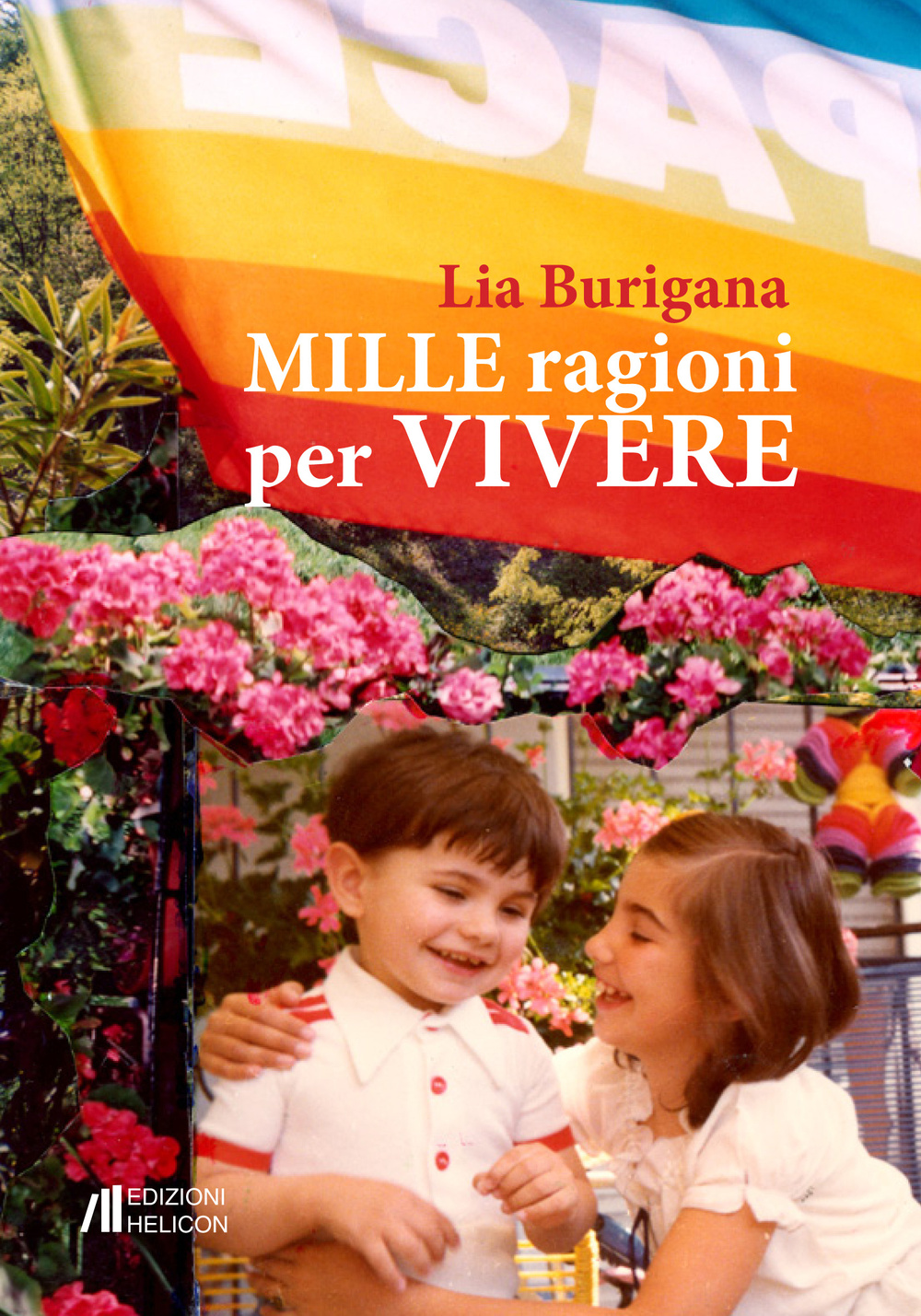 Mille ragioni per vivere