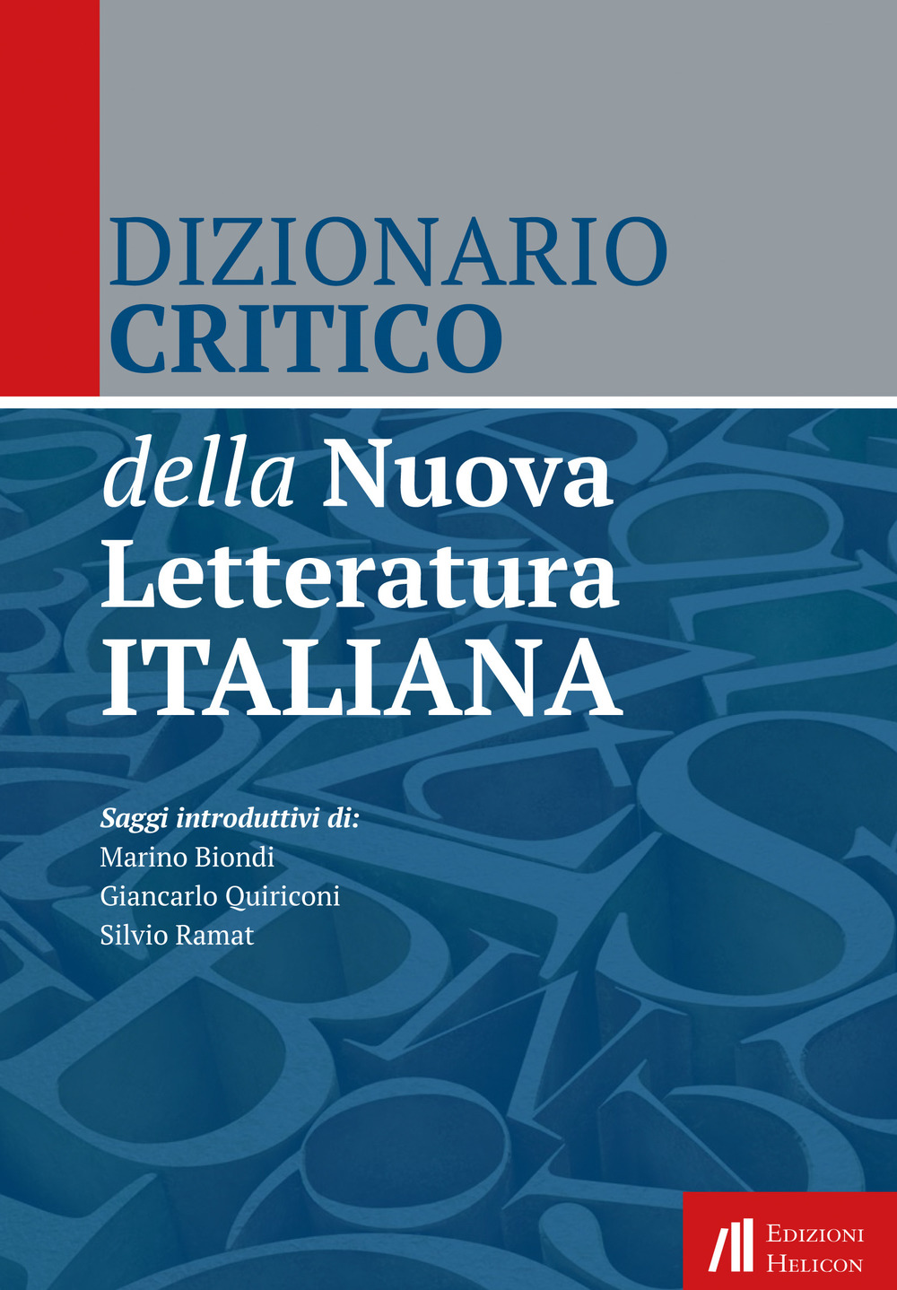 Dizionario critico della nuova letteratura italiana