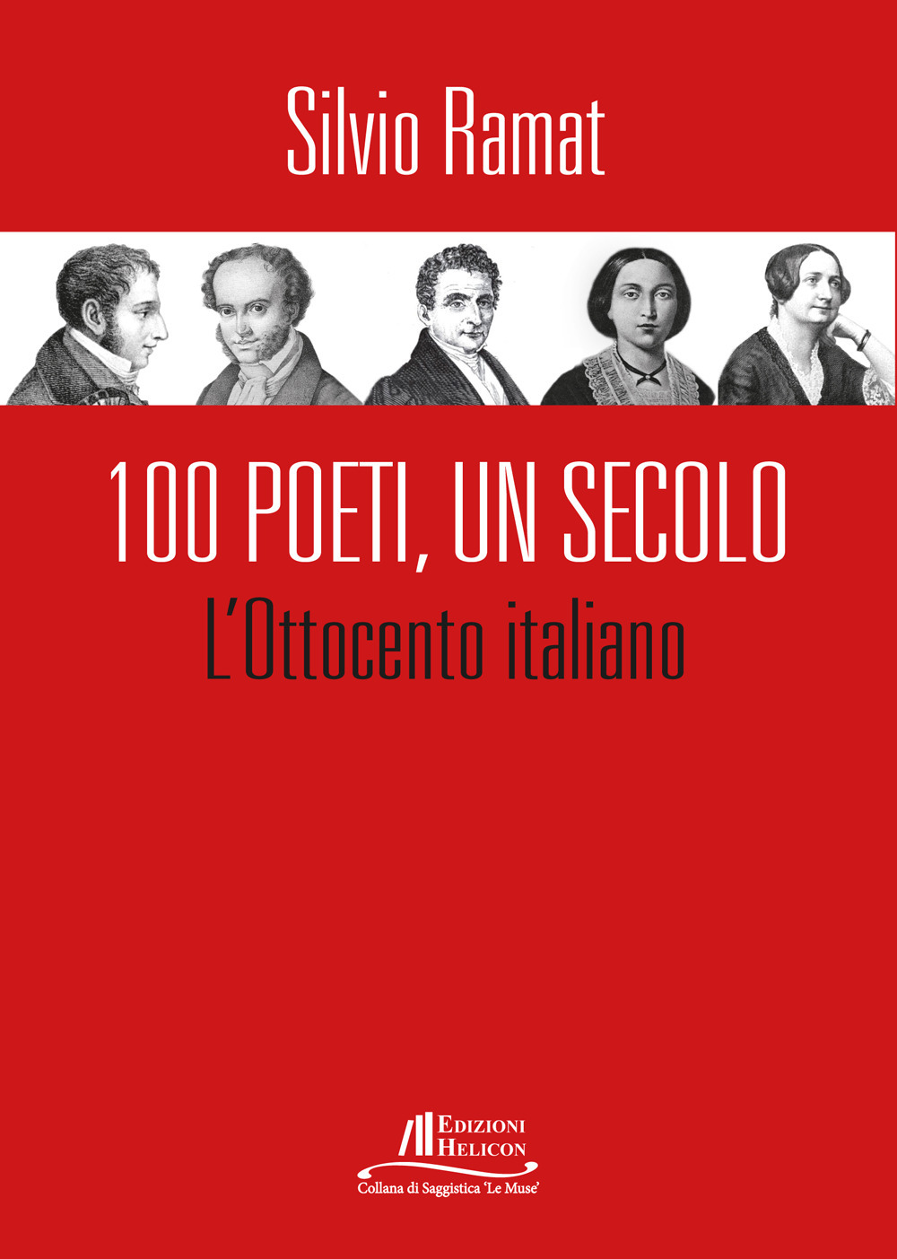100 Poeti, un secolo. L'Ottocento italiano