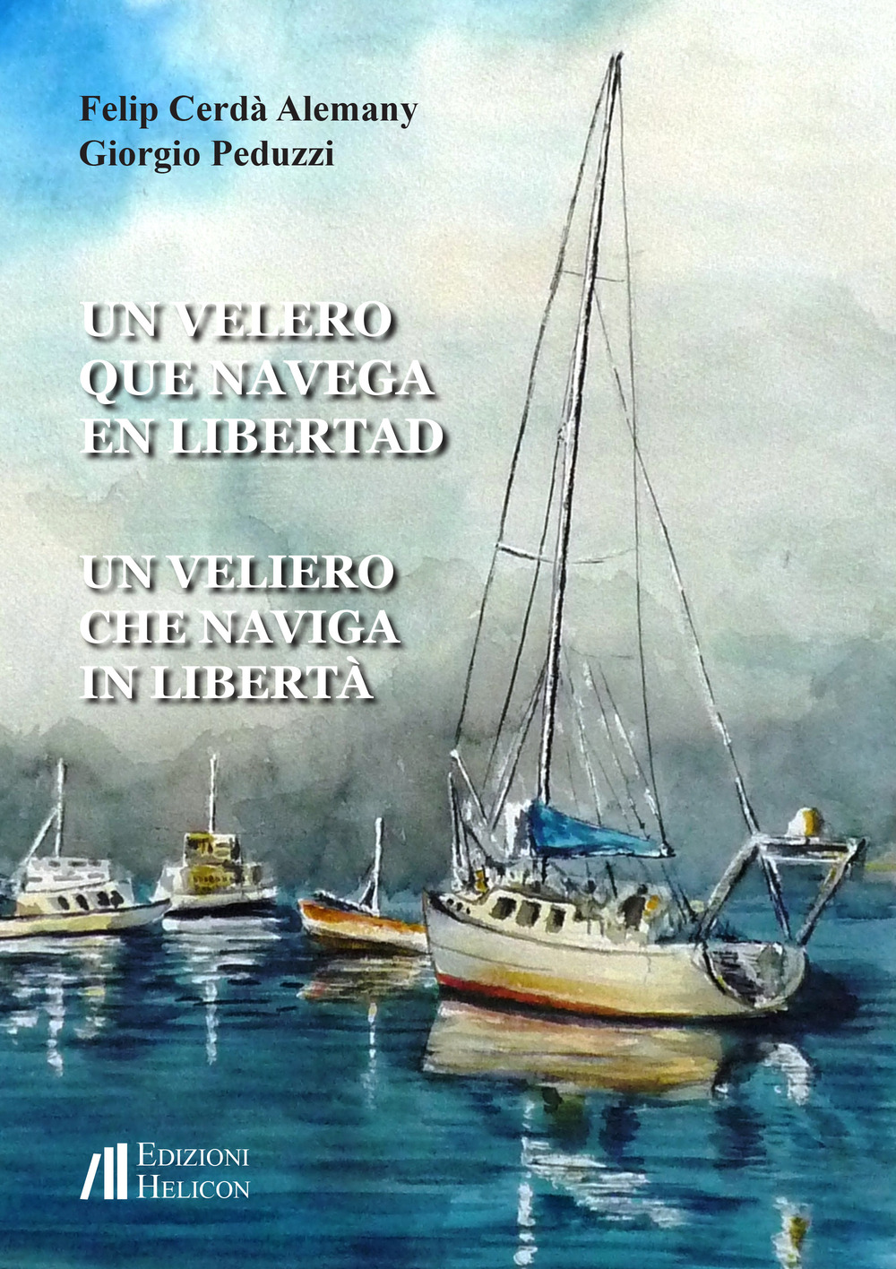 Un veliero que navega en libertad-Un veliero che naviga in libertà