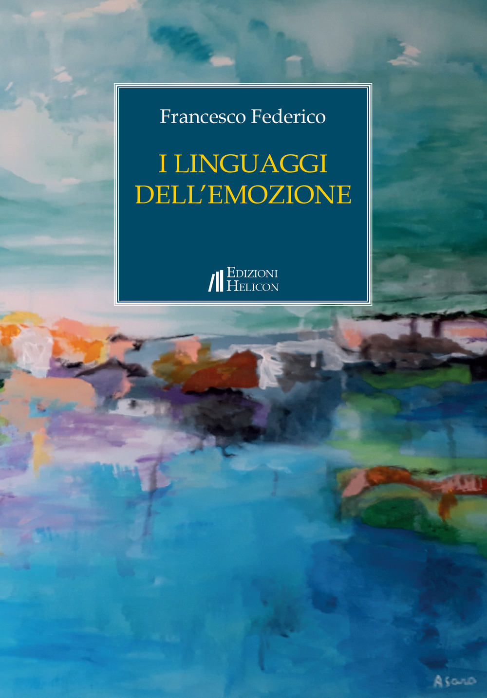 I linguaggi dell'emozione