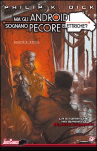 Blade Runner. Ma gli androidi sognano pecore elettriche?. Vol. 2