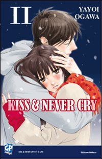 Kiss & never cry. Vol. 11