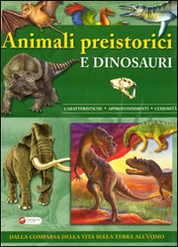 Animali preistorici e dinosauri