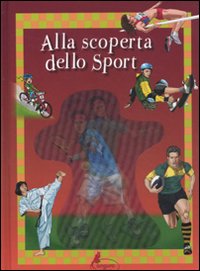 Alla scoperta dello sport