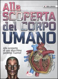 Alla scoperta del corpo umano