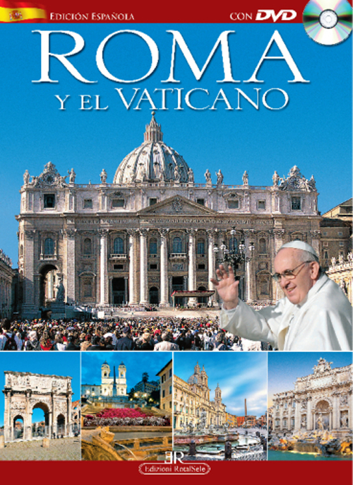 Roma y el Vaticano. Ediz. spagnola
