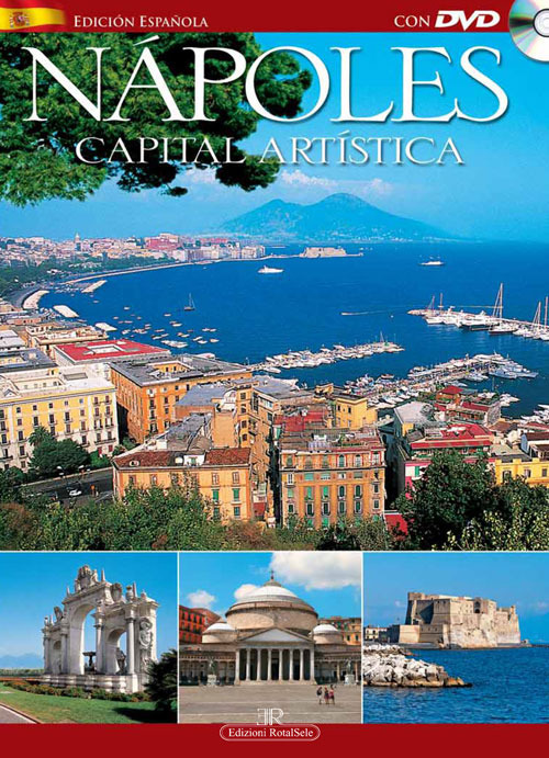 Napoles. Capital artistica