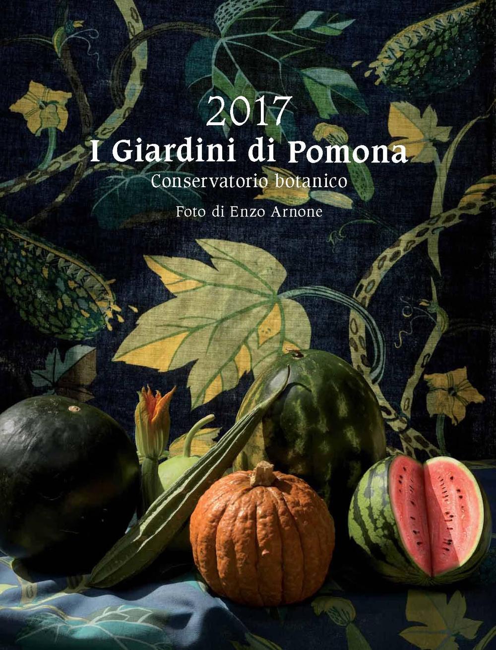 I giardini di Pomona. Calendario 2017