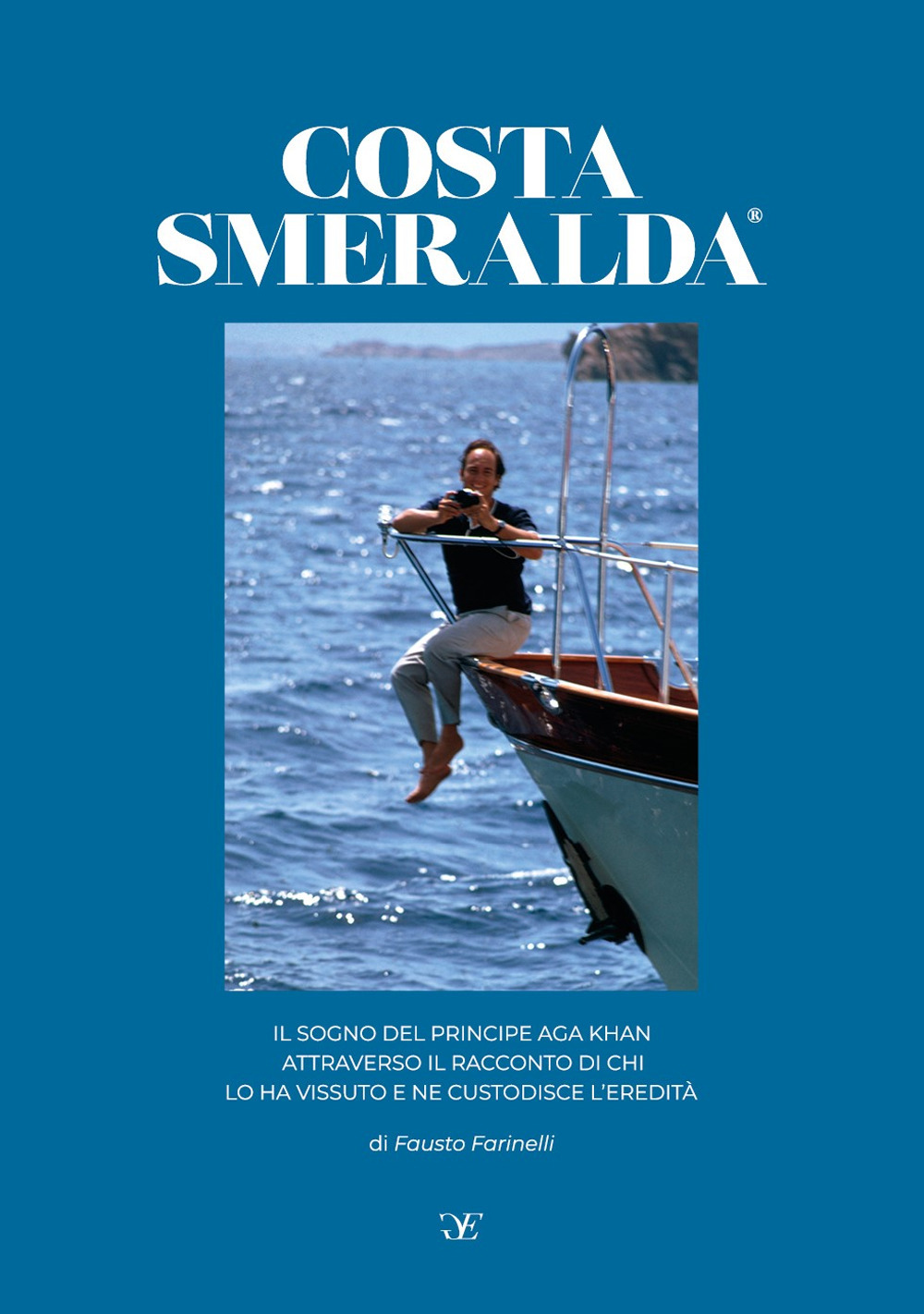 Costa Smeralda, il sogno del principe Aga Khan attraverso il racconto di chi lo ha vissuto e ne custodisce l'eredità