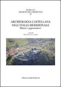 Archeologia castellana nell'Italia meridionale. Bilanci e aggiornamenti