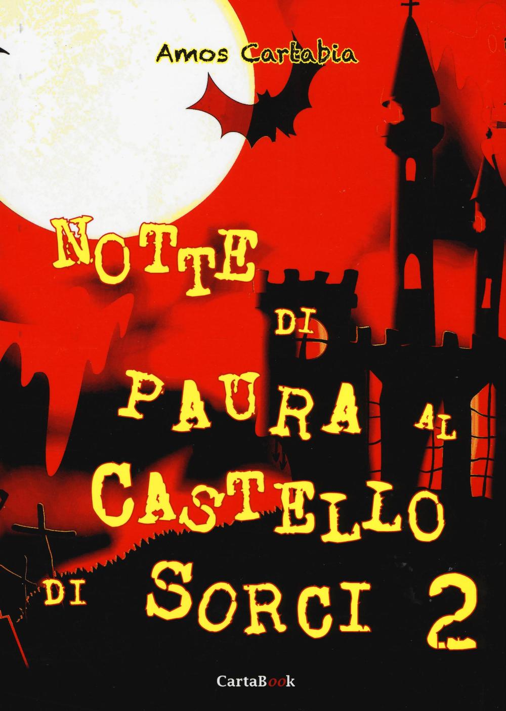Notte di paura al castello di Sorci. Vol. 2