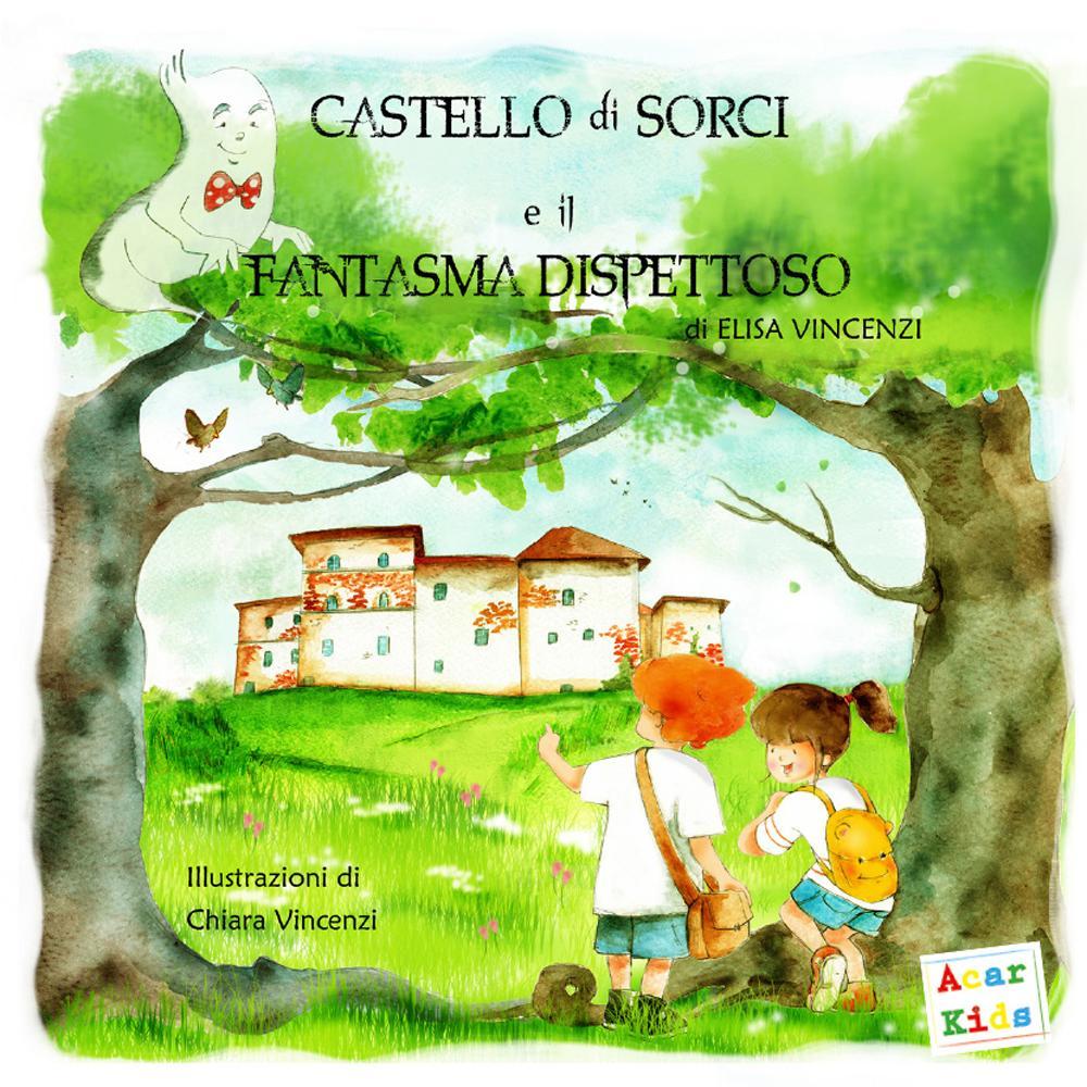 Castello di Sorci e il fantasma dispettoso