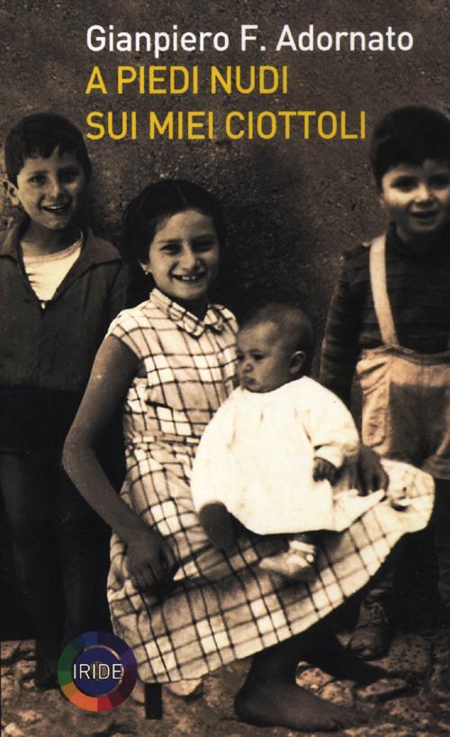 A piedi nudi sui miei ciottoli