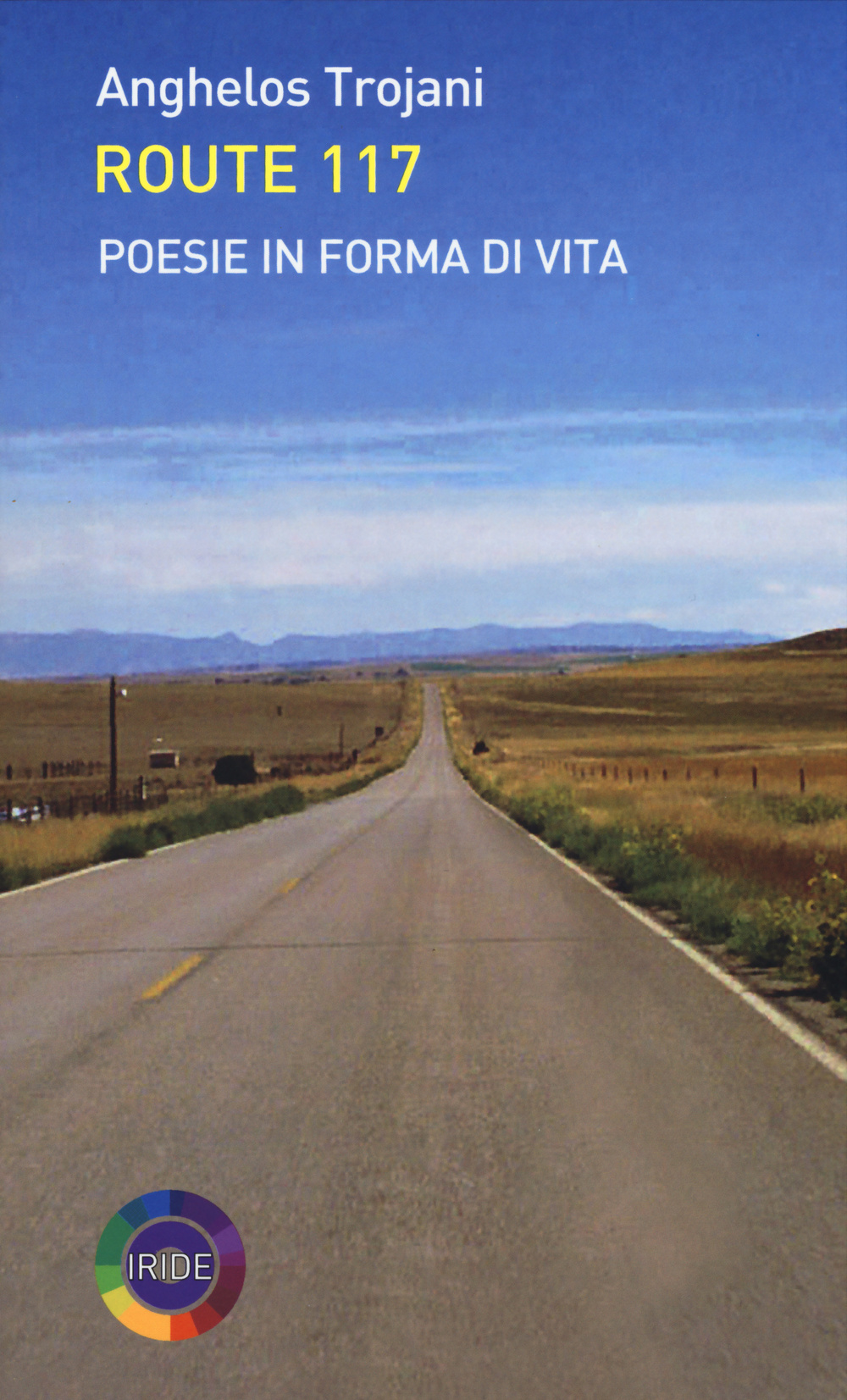 Route 117. Poesie in forma di vita