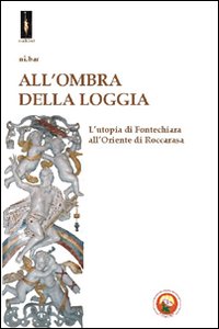 All'ombra della loggia