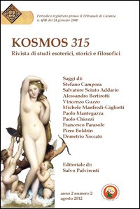 Kosmos 315. Rivista di studi esoterici, storici e filosofici. Vol. 2
