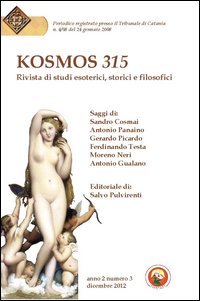 Kosmos 315. Rivista di studi esoterici, storici e filosofici. Vol. 3